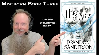 MISTBORN: THE HERO OF AGES - Spoiler-free review (mostly)