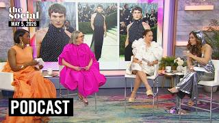 The Met Gala! | The Social Podcast