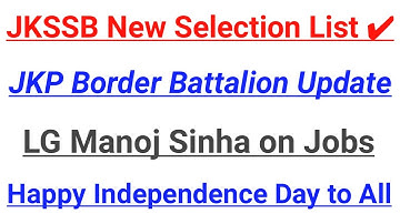JKSSB New Selection List | JKP Border Battalion Update || LG Manoj Sinha on Jobs in J&K