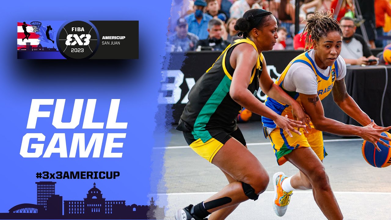 Brazil 🇧🇷 vs Jamaica 🇯🇲 | Women | Full Game | FIBA 3x3 AmeriCup 2023