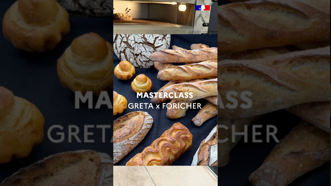 Masterclass Boulangerie GRETA x FORICHER