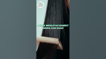 4 Cara Mengatasi Rambut Kusut dan Kering #shorts