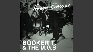 Video thumbnail of "Booker T. & the M.G.’s - Green Onions"
