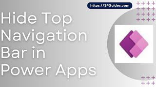 How to hide top navigation bar in Power Apps | Power Apps Tutorial | Power Apps For Beginners