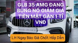 🔥GLB35 AMG- SUV 7 Chỗ Đa Dụng- Thể Thao 🔥 Giá Xe GLB 35 🔥 Giá Xe GLB 200🔥 1 Tỉ Chiết Khấu