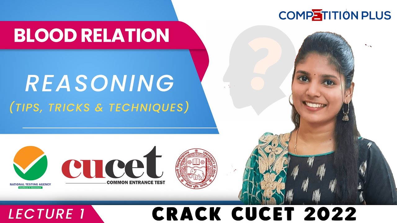Blood Relations - Reasoning Lecture 1 | CUCET 2022 | Meena Selvam | Competition Plus