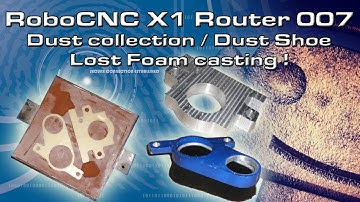 RCNC X1 Router 07 : Dust collection / Dust shoe