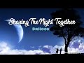 Sharing The Night Together - DrHook(Lyrics)