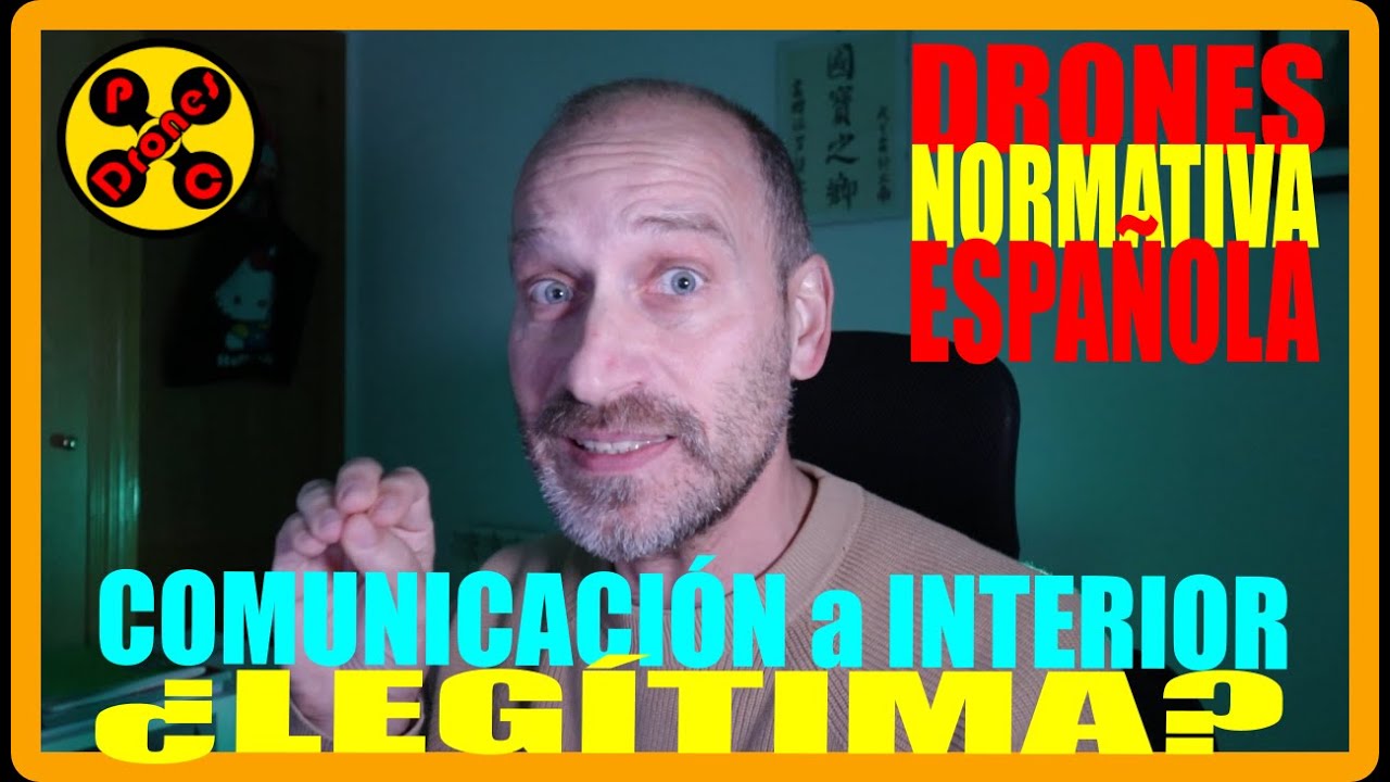 🚁📃 COMUNICACIÓN al MINISTERIO del INTERIOR DRONES, ¿ES LEGÍTIMA? - ESCÁNDALO 📃🚁