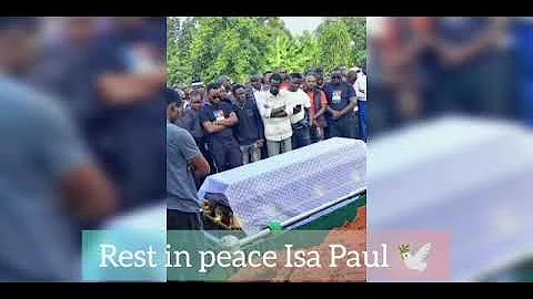 RIP ISA PAUL. Dunia mapito by SINI JUMA