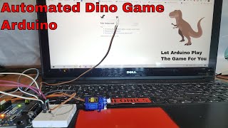 How To make Automated Chrome Dino Game using Arduino |Techeonics