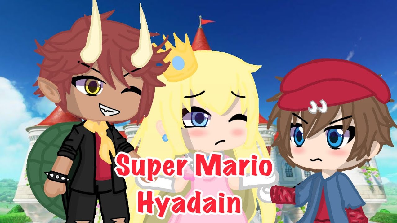 Super Mario Hyadain // GLMV - YouTube