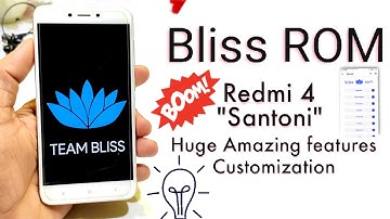 Download Official Bliss ROM for Redmi 4 (santoni) Review Huge Customization and Amazing features 😍