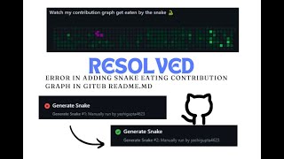 Resolving GitHub Actions Error on Your Profile README for a Snake-Eating Contribution Graph 🐍