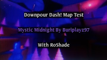 Downpour Dash! Map Test : Mystic Midnight (Expert) Solo