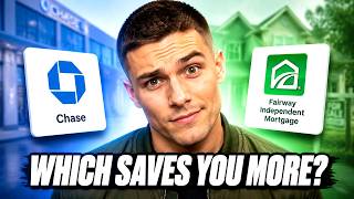 Chase vs Fairway Independent Mortgage 2026 | Mortgage Lenders: Who Wins?