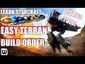 Learn Starcraft! Easy Beginner Terran Build Order Guide & Training! (Updated 2020)