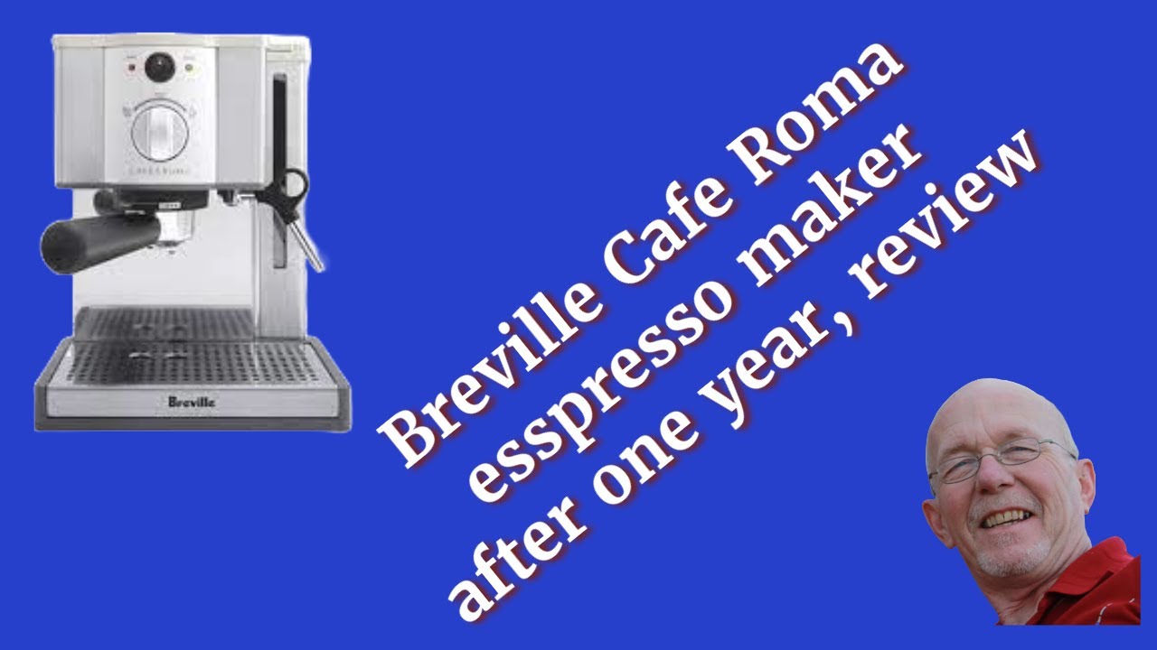 Breville Casa Roma esspresso maker, one year review. - YouTube