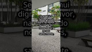 Não existe Deus maior, mais poderoso e mais digno de louvor que o nosso Deus.