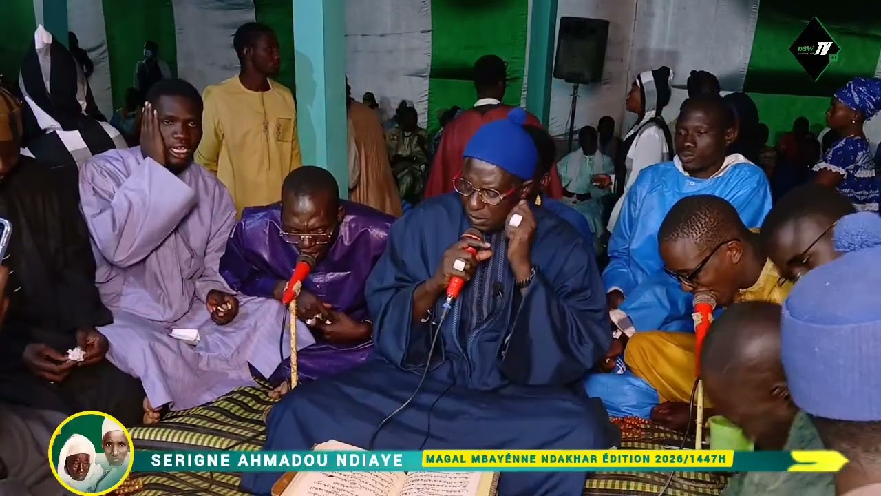 Serigne ahmadou Ndiaye MAGAL mbayénne ndakhar Édition 2026😭