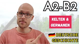 Slow German Podcast – Kelten & Germanen | German History for Beginners