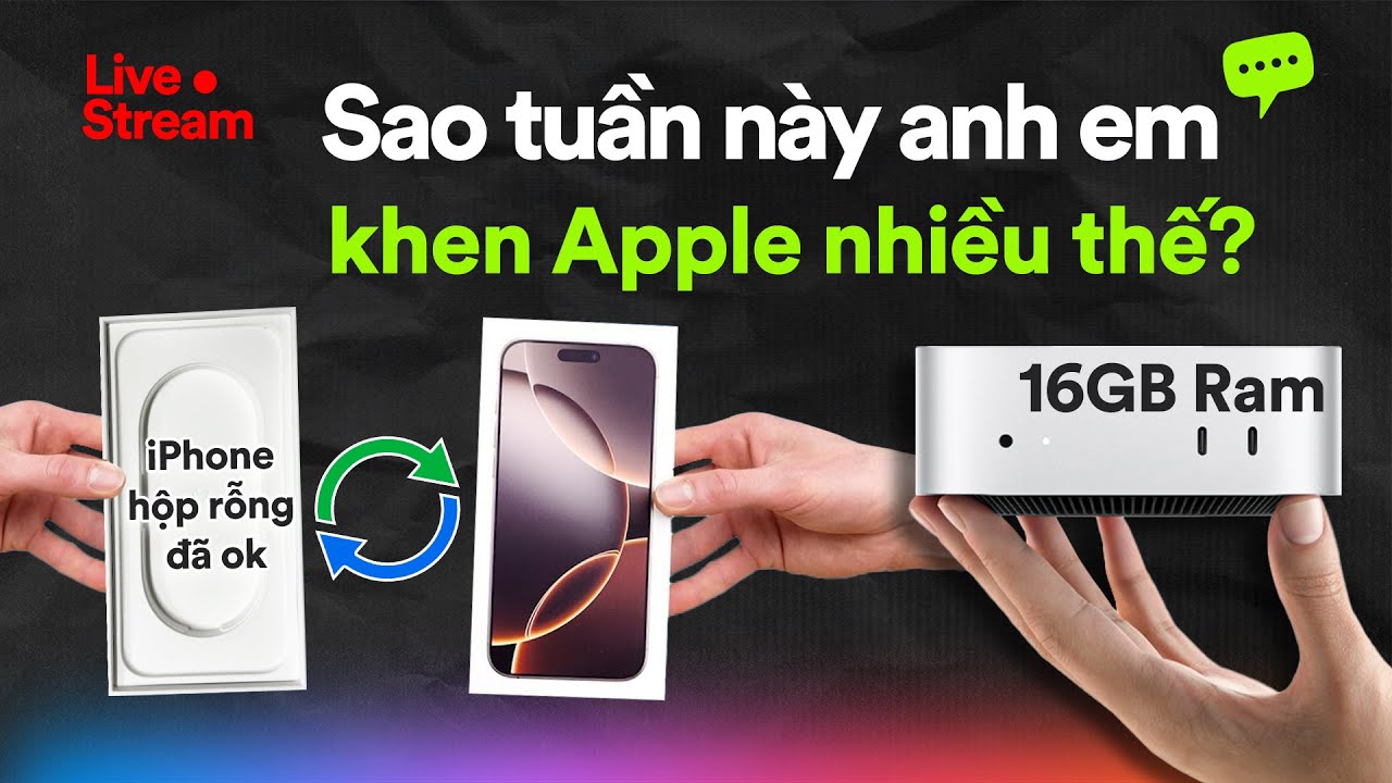 Outline Video 🔴 Kết quả Drama mua iPhone nhận hộp rỗng & Dịch vụ Apple quá đỉnh!