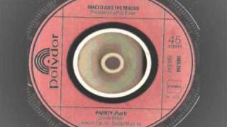 Video thumbnail of "Maceo and the Macks - PARRTY part 1 & 2  - Polydor records"