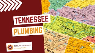 How to Get Your Plumbing License in Tennessee: Application Requirements and Trade Schools