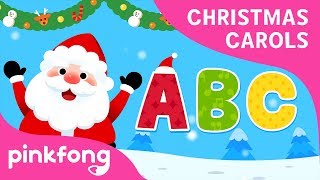 christmas abc christmas song carol for kids pinkfong songs for children