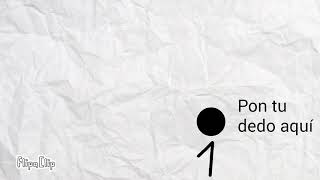 Pon tu dedo aquí (primero que ago :3)