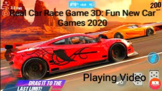 Real Car Race Game 3D: Fun New Car Games 2020. Playing Video. screenshot 3