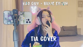 TIA Hát Lịve #1: Bad Guy by Billie Eilish