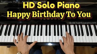 Hướng Dẫn Solo Piano - Happy Birthday To You - Chúc Mừng Sinh Nhật - Cách Học Dễ Nhất - Nhanh Nhất