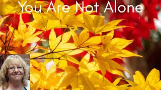 You Are Not alone   surgery poem