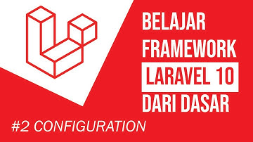 Konfigurasi Laravel 10 [DBMS MySQL] | Tutorial Laravel 10 #2