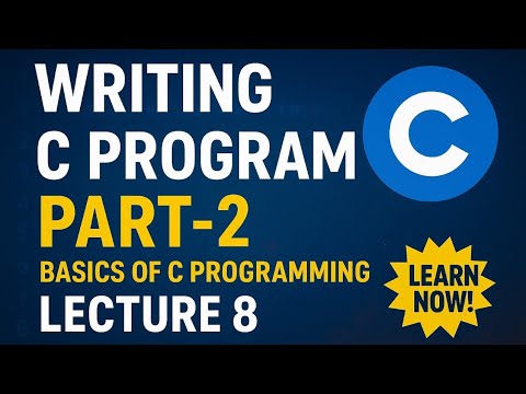 Writing C Programming part 2 | Basic of C Programming Lecture 8 - YouTube