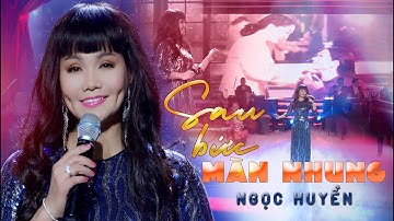 SAU BỨC MÀN NHUNG | Ngọc Huyền [Official MV]