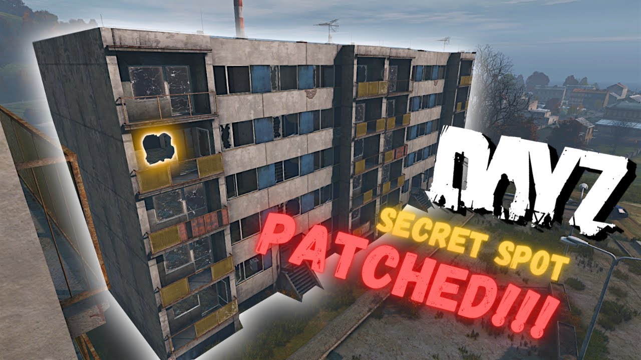 DAYZ UPDATE Patched my SECRET SPOT! - YouTube