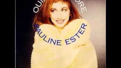 Pauline Ester - Oui, Je L'adore