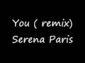 You ( remix) - Sarina Paris