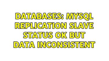 Databases: MySQL Replication Slave Status OK but Data inconsistent