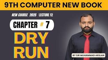 Dry Run | Computational Thinking Chapter 7 | Class 9 Computer | Lecture 12