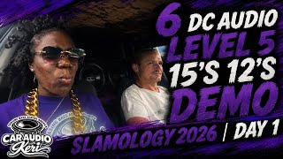 6 DC Audio Level 5 15’s Demo| Slamology 2026 Day 1 Rick S Car Audio
