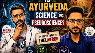 Is Ayurveda Science or Pseudoscience? | Reply to Dr. Cyriac Abby Philips