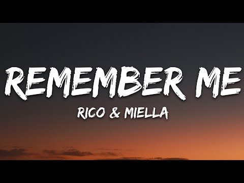 Rico Miella - Remember Me