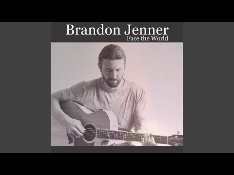 All I Need Is You - Brandon Jenner