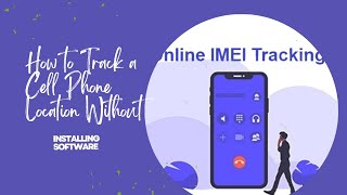How to Track a Cell Phone Location Without Installing Software screenshot 2