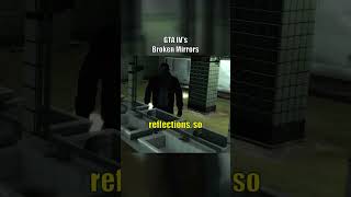GTA IVs Broken Mirrors