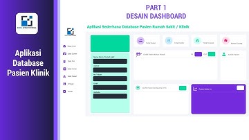 PART 1 - DESAIN DASHBOARD - APLIKASI SEDERHANA DATA PASIEN KLINIK / RUMAH SAKIT