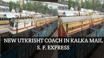 New Utkisht Coach in Kalka Mail Superfast Express.-RAIL FAN PC irctc
